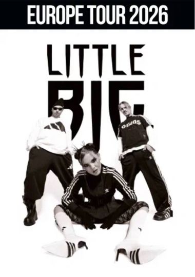 Little Big. Европейский тур 2026